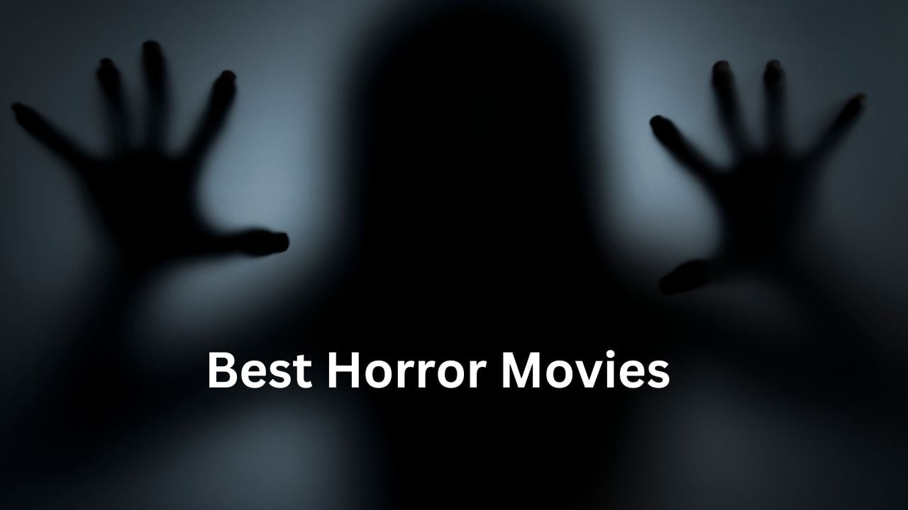 Best Horror Movies 