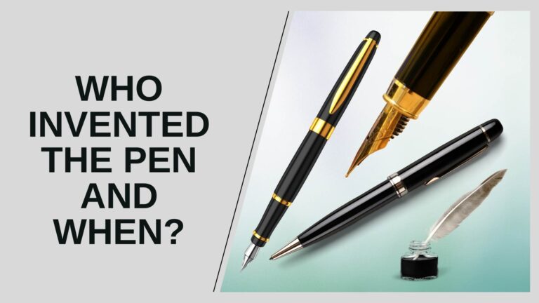 Who invented the pen and when