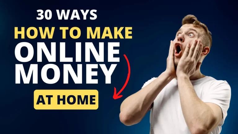 30 Ways How to Earn Money Online at Home